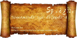 Szentmihályi Árpád névjegykártya